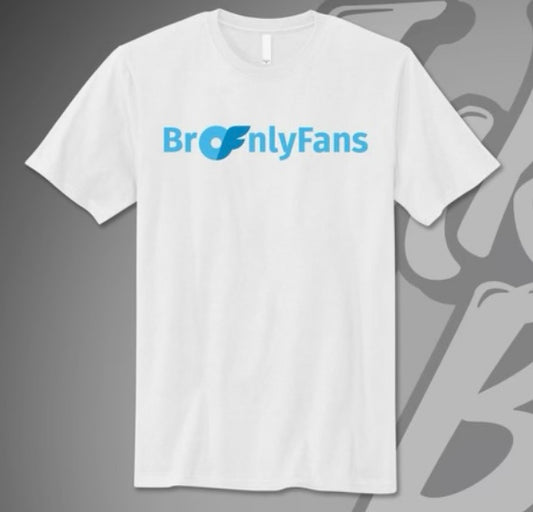 BrOnly Fans T-Shirt (White)